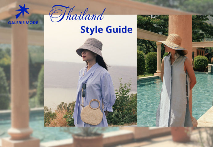 Style guide for a weekend getaway in Thailand
